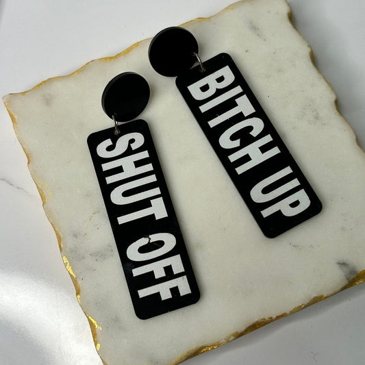 Shut Off Bich Up Earrings