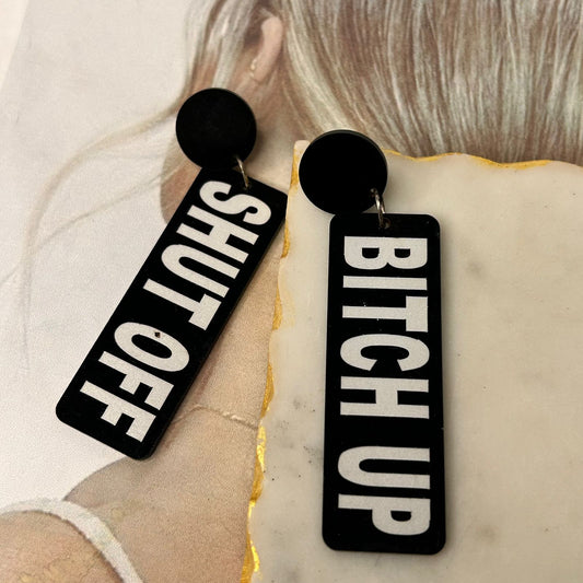 Shut Off Bich Up Earrings